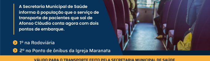 Serviço de transporte de pacientes que sai de Afonso Cláudio conta agora com dois pontos de embarque