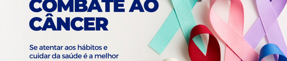 DIA NACIONAL DO COMBATE AO CÂNCER