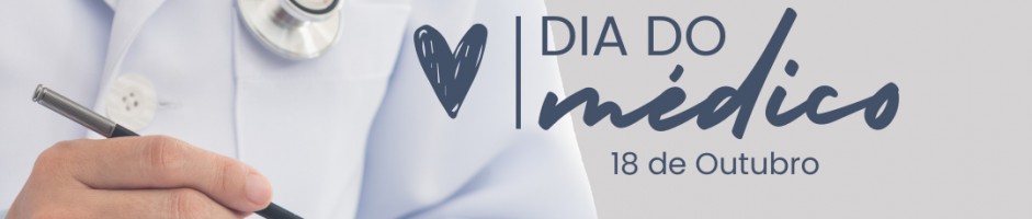 DIA DO MÉDICO – 18 OUT